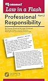 Emanuel Law In A Flash Professional Responsibility 2part Set