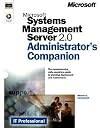 Microsoft Systems Management Server 2.0 Administrator's Companion (It-Administrators Companion)