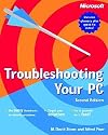 Troubleshooting Your PC, Second Edition