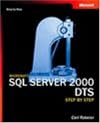 Microsoft SQL Server 2000 DTS Step by Step