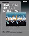 Practical Project Initiation: A Handbook with Tools (Best Practices)