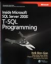 Inside Microsoft SQL Server 2008: T-SQL Programming