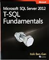 Microsoft SQL Server 2012 T-SQL Fundamentals
