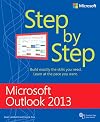 Microsoft Outlook 2013 Step by Step