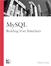 MySQL: Building User Interfaces (Landmark)