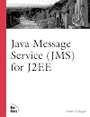Java Message Service (JMS) for J2EE