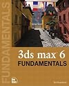 3ds max 6 Fundamentals