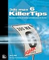 3ds max 6 Killer Tips