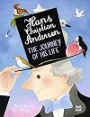 Hans Christian Andersen: The Journey of His Life