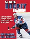 52-Week Hockey Training (52-Week Sport Training Series)