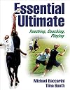 Essential Ultimate: Teaching, Coaching, Playing