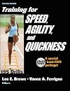 Training for Speed, Agility, and Quickness: Special Book/DVD Package