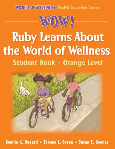 Cover of Ruby Learns about the World of Wellness