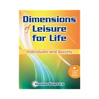 Dimensions of Leisure for Life : Individuals and Society