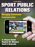 Sport Public Relations Managing Stakeholder Communication