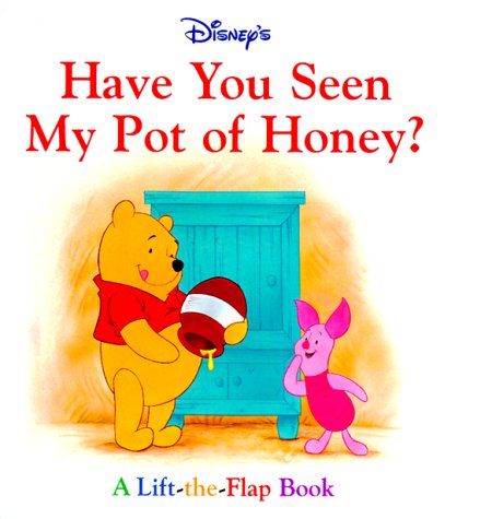 Disney's Have You Seen My Pot of Honey? book cover