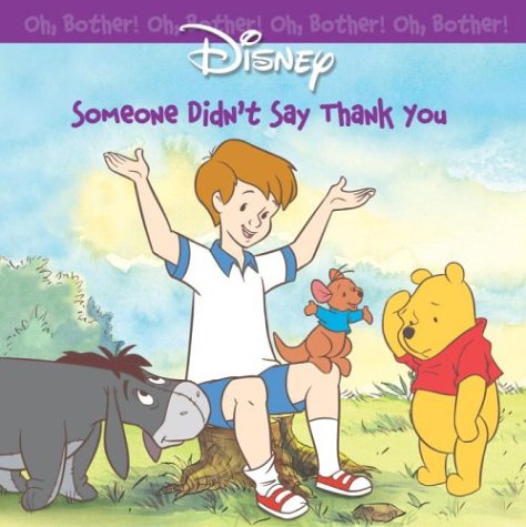 Oh Bother: Someone Didn't Say Thank You (By: Sheryl Berk) cover
