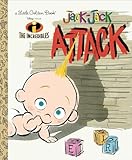 The Incredibles Jackjack Attack Little Golden Book