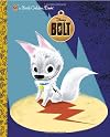 Bolt (Disney Little Golden Book)