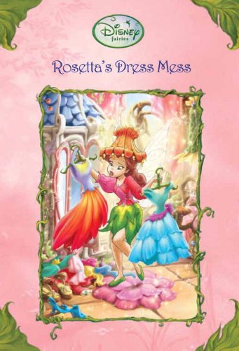 Rosetta's Dress Mess (By: Laura Driscoll) cover