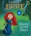Magic in the Mist (Disney/Pixar Brave)