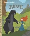 Brave (Disney/Pixar) (Little Golden Book)