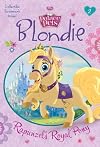 Blondie: Rapunzel's Royal Pony (Disney Princess: Palace Pets)
