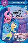 Journey into the Mind (Disney/Pixar Inside Out) (Step into Reading)