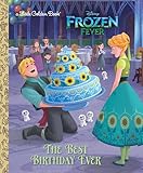 The Best Birthday Ever Disney Frozen Little Golden Book