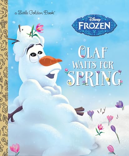 Olaf Waits for Spring (By: Walt Disney,Victoria Saxon) cover