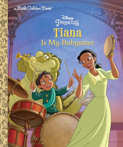 Tiana Is My Babysitter book cover