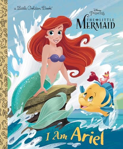 I Am Ariel (By: Walt Disney,Andrea Posner-Sanchez) cover