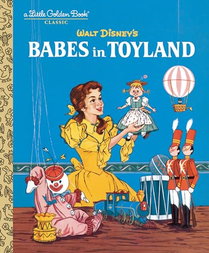 Babes in Toyland (By: Barbara Shook Hazen,Walt Disney Studio,Carol Marshall) cover