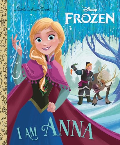 I Am Anna (By: Walt Disney,Alan Batson,Christy Webster) cover
