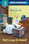 Olaf Loves to Read! (Disney Frozen 2) (Step into Reading)