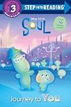 Journey to You (Disney/Pixar Soul) (Step into Reading)