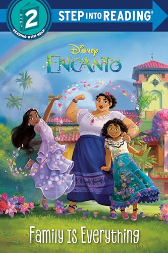 Family Is Everything (Disney Encanto) (Step into Reading)
