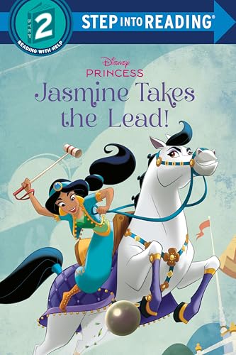 Jasmine Takes the Lead! by Kitty Richards; adapted by Nicole Johnson; illustrated by the Disney Storybook Art Team / by 64687