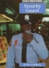 Security Guard (Careers Without College)