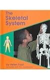 The Skeletal System (Human Body Systems)