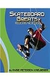 Skateboard Greats: Champs of the Ramps (Edge Books: Skateboarding)