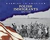 Polish Immigrants, 1890-1920