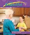 I am Respectful (Pebble Books: Character Values)