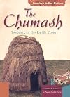 The Chumash: Seafarers of the Pacific Coast (American Indian Nations)