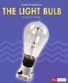 The Light Bulb (Fact Finders: Great Inventions)
