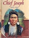 Chief Joseph, 1840-1904 (American Indian Biographies)