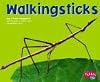 Walkingsticks (Pebble Plus: Bugs, Bugs, Bugs)