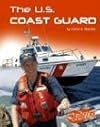 The U.S. Coast Guard (Blazers: The U.S. Armed Forces)