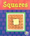 Squares: Seeing Squares All Around Us (A+ Books: Shapes)
