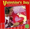 Valentine's Day: A Day of Friendship and Love (First Facts: Holidays and Culture)